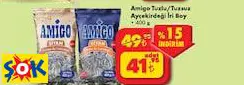 AMİGO TUZLU/TUZSUZ AYÇEKİRDEĞİ İRİ BOY 400 G ÇEKİRDEK AMİGO TUZLU/TUZSUZ AYÇEKİRDEĞİ İRİ BOY 400 G ÇEKİRDEK